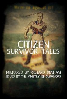 Citizen Survivor Tales (The Ministry of Survivors)