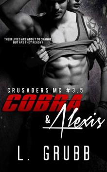 Cobra & Alexis: (Crusaders MC #3.5) Read online