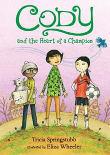 Cody and the Heart of a Champion Read online