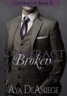 Contract Broken (Contracted #2) Read online