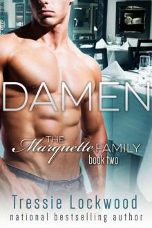 Damen (The Marquette Family Book Two) Read online