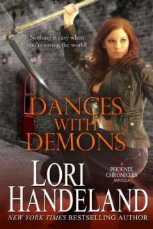 Dances With Demons - A Phoenix Chronicle Novella Read online