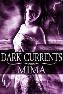 Dark Currents: Elementals, Book 1 Read online