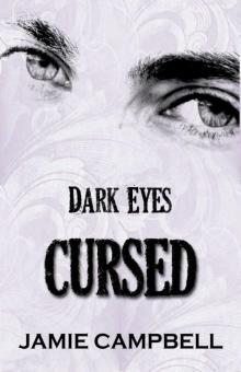 Dark Eyes: Cursed Read online