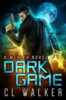 Dark Game (Merikh Book 1) Read online