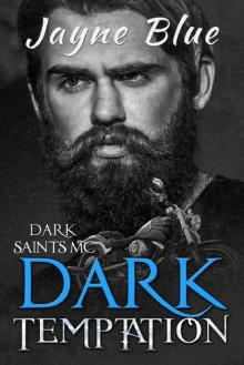 Dark Temptation (Dark Saints MC Book 2) Read online