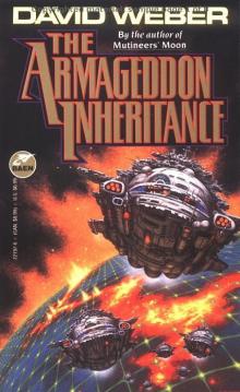 David Weber - Armageddon Inheritance