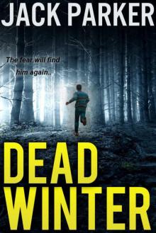 Dead Winter: A gripping crime thriller full of suspense Read online