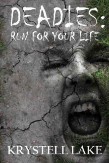 Deadies: Run for Your Life