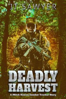 Deadly Harvest (Mitch Kearns Combat Tracker Series Book 5)