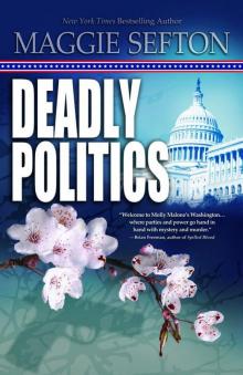 Deadly Politics (A Molly Malone Mystery) Read online