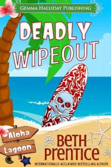 Deadly Wipeout (Aloha Lagoon Mysteries Book 3)