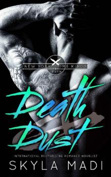 Death & Dust (New York Crime Kings Book 7)