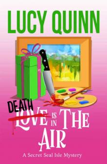Death is in the Air (Secret Seal Isle Mysteries Book 5) Read online