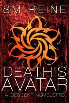 Death's Avatar (The Descent Series)