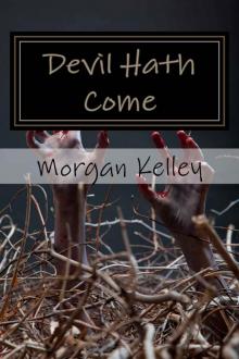 Devil Hath Come (an FBI/Romance Thriller ~book 7) Read online