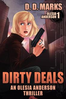 Dirty Deals: Olesia Anderson Thriller #1 Free Kindle Edition Read online