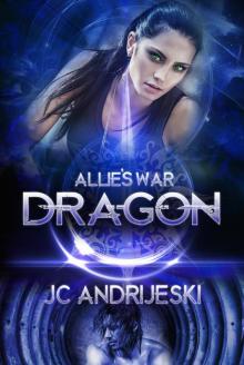 Dragon: Allie's War Book Nine Read online
