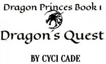 Dragon's Quest (Dragon Princes Book 1)