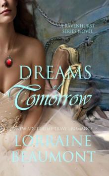 DREAMS OF TOMORROW: A NEW ADULT TIME TRAVELING ROMANCE (Ravenhurst Series) Read online