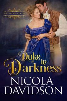 Duke in Darkness: Wickedly Wed, Book 1