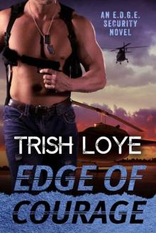 Edge of Courage (Edge Security Series Book 5)