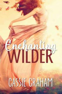 Enchanting Wilder Read online