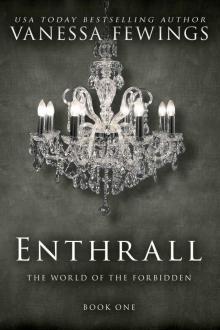 [Enthrall Sessions 01.0] Enthrall Read online