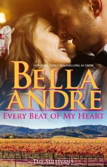 Every Beat Of My Heart: The Sullivans (Wedding Novella)