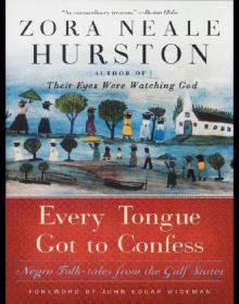 Every Tongue Got to Confess Read online