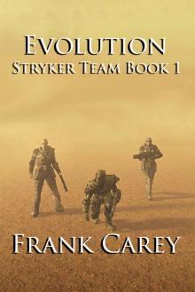 Evolution (Stryker Team Book 1) Read online