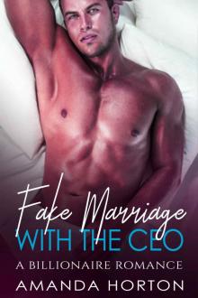 Fake Marriage with the CEO (A Billionaire Romance) Read online