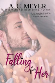 Falling for Her Read online