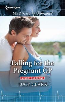 Falling for the Pregnant GP Read online