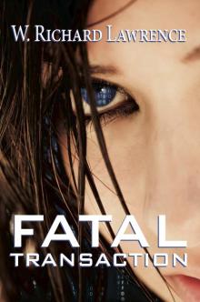 Fatal Transaction (Thriller & Suspense, Cyber Crime)