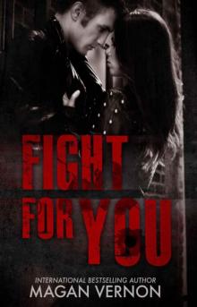 Fight for You Read online