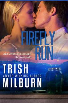 Firefly Run Read online