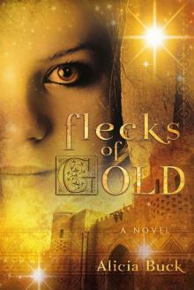 Flecks of Gold Read online