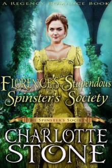 Florence’s Stupendous Spinster’s Society Read online