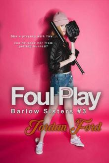 Foul Play (Barlow Sisters Book 3) Read online