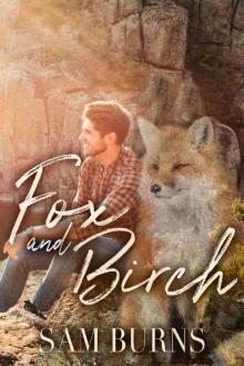 Fox and Birch (The Rowan Harbor Cycle Book 3)