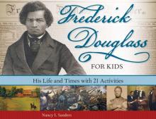 Frederick Douglass for Kids Read online