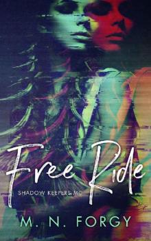 Free Ride (Shadow Keepers MC Book 1) Read online