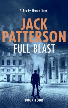 Full Blast (A Brady Hawk novel Book 4) Read online