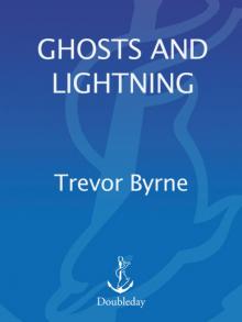 Ghosts and Lightning