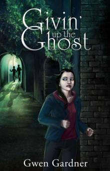 Givin' Up The Ghost (An Indigo Eady Paranormal Mystery) Read online