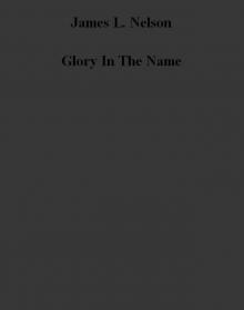 Glory In The Name Read online
