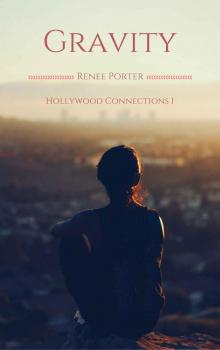 Gravity (Hollywood Connections Book 1) Read online