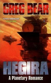 Greg Bear - Hegira