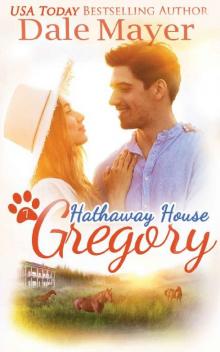 Gregory: A Hathaway House Heartwarming Romance Read online